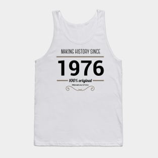 Making history since 1976 Tank Top